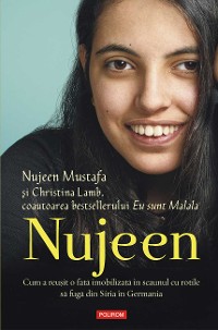 Cover Nujeen: cum a reuşit o fată imobilizată în scaunul cu rotile să fugă din Siria în Germania