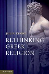 Cover Rethinking Greek Religion
