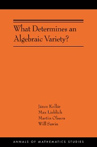 Cover What Determines an Algebraic Variety?
