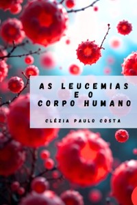 Cover As Leucemias E O Corpo Humano