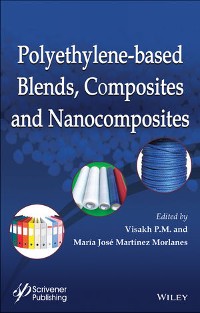 Cover Polyethylene-Based Blends, Composites and Nanocomposities