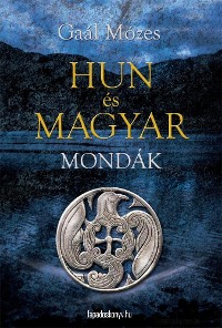 Cover Hun és magyar mondák