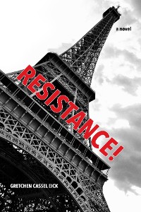 Cover RESISTANCE! a novel