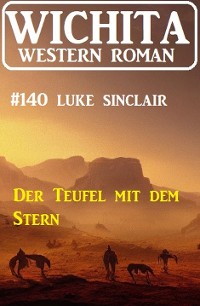 Cover Der Teufel mit dem Stern: Wichita Western Roman 140