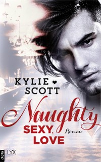 Cover Naughty, Sexy, Love