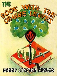 Cover The Book with the Orange Leaves (Way Out #3)