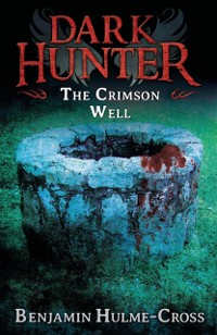 Cover The Crimson Well (Dark Hunter 9)