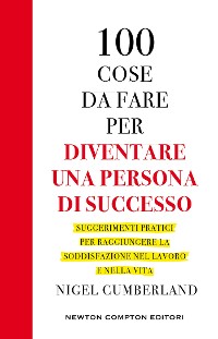 Cover 100 cose da fare per diventare una persona di successo