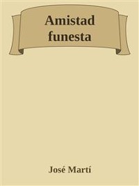 Cover Amistad funesta