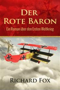 Cover Der Rote Baron - Ein Roman Über Den Ersten Weltkrieg