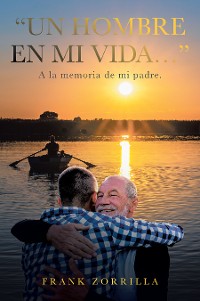 Cover “UN HOMBRE EN MI VIDA…”