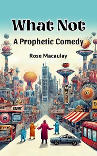 Cover What Not A Prophetic Comedy