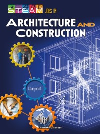 Cover STEAM Jobs in Architecture and Construction