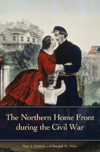 Cover Northern Home Front during the Civil War