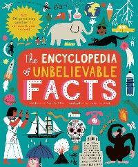 Cover The Encyclopedia of Unbelievable Facts