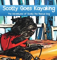 Cover Scotty Goes Kayaking