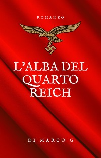 Cover L'Alba del Quarto Reich