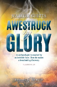 Cover Awestruck by Glory: True-life Thriller