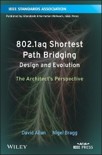 Cover 802.1aq Shortest Path Bridging Design and Evolution