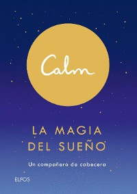Cover Calm. La magia del sueño