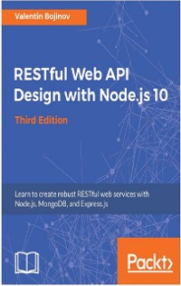 Cover RESTful Web API Design with Node.js 10, Third Edition