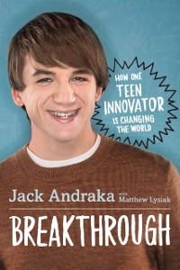 Cover Breakthrough: How One Teen Innovator Is Changing the World