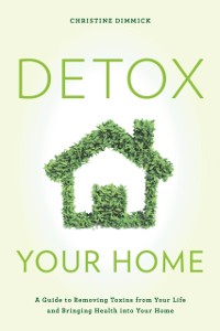 Cover Detox Your Home