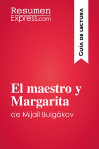 Cover El maestro y Margarita de Mijaíl Bulgákov (Guía de lectura)