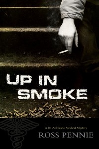 Cover Up In Smoke : A Dr. Zol Szabo Medical Mystery