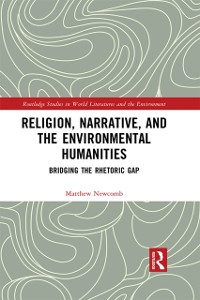 Cover Religion, Narrative, and the Environmental Humanities