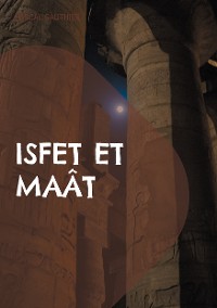 Cover Isfet et Maât