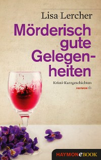 Cover Mörderisch gute Gelegenheiten