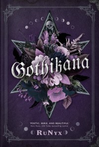Cover Gothikana: A Dark Academia Gothic Romance: TikTok Made Me Buy It!