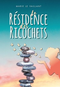 Cover La Résidence des Ricochets