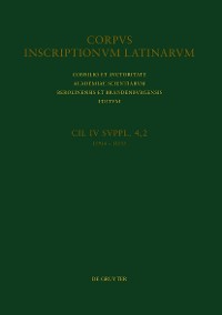 Cover CIL IV Inscriptiones parietariae Pompeianae Herculanenses Stabianae. Suppl. pars 4. Inscriptiones parietariae Pompeianae. Fasc. 2