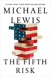 Cover The Fifth Risk: Undoing Democracy