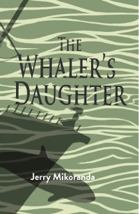 Cover The Whaler's Daughter