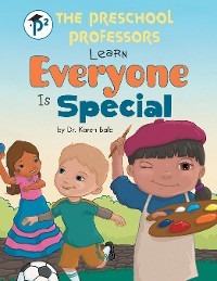 Cover The Preschool Professors Learn Everyone Is Special