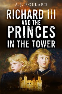 Cover Richard III and the Princes in the Tower