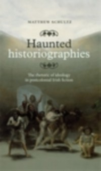 Cover Haunted Historiographies