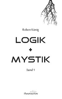 Cover Logik und Mystik Band 1