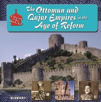 Cover Ottoman and Qajar Empires in the Age of Reform