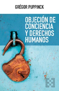 Cover Objeción de conciencia y derechos humanos