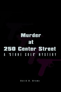Cover Murder at 250 Center Street