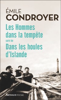 Cover Les Hommes dans la tempête suivi de Dans les houles d''Islande