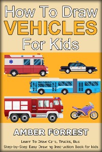 Cover How To Draw Vehicles for Kids