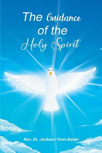 Cover The Guidance of the Holy Spirit
