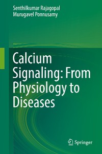 Cover Calcium Signaling: From Physiology to Diseases