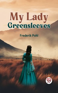 Cover My Lady Greensleeves