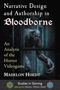 Cover Narrative Design and Authorship in Bloodborne